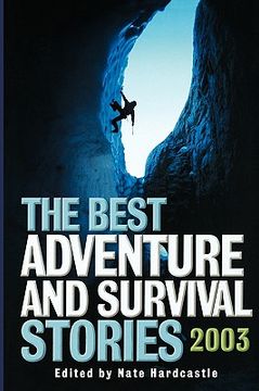 portada the best adventure and survival stories 2003 (en Inglés)