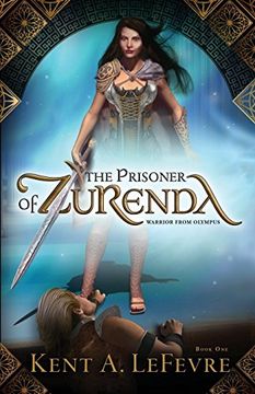portada The Prisoner of Zurenda: Warrior From Olympus (en Inglés)