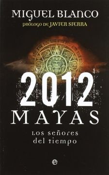 portada 2012 Mayas: Los Señores del Tiempo