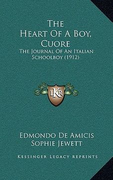 portada the heart of a boy, cuore: the journal of an italian schoolboy (1912)