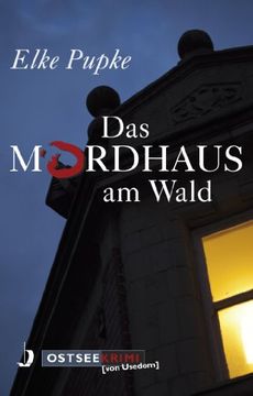 portada Das Mordhaus am Wald: Ostseekrimi (in German)