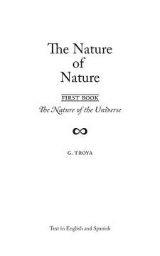 portada Nature of Nature / Naturaleza de la Naturaleza: Book one / Libro uno: the universe nature / naturaleza del universo (en Inglés)