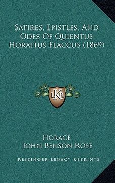 portada satires, epistles, and odes of quientus horatius flaccus (1869) (en Inglés)