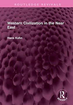 portada Western Civilization in the Near East (Routledge Revivals) (in English)