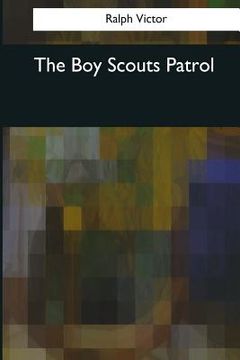 portada The Boy Scouts Patrol (en Inglés)