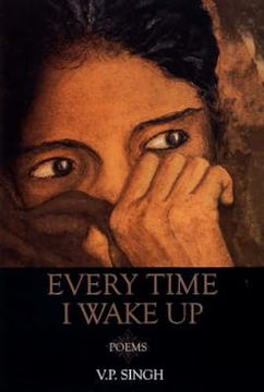 portada Every Time i Wake up: Poems (in English)