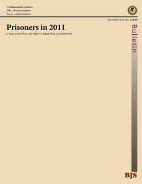 portada Bureau of Justice Statistics Bulletin: Prisoners in 2011 (en Inglés)