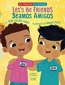 portada Let'S be Friends! In English and Spanish (my Friend, mi Amigo) (in Spanish)