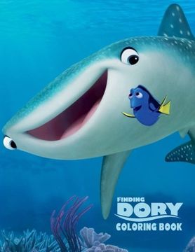 portada Finding Dory Coloring Book: Coloring Book for Kids and Adults With Fun, Easy, and Relaxing Coloring Pages (Coloring Books for Adults and Kids 2-4 4-8 8-12+) (in English)