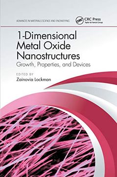 portada 1-Dimensional Metal Oxide Nanostructures: Growth, Properties, and Devices (Advances in Materials Science and Engineering) (en Inglés)
