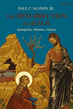 portada The Resurrection of Jesus: Apologetics, Polemics, History (en Inglés)