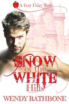 portada Snow of the White Hills: A Gay Fairytale (en Inglés)