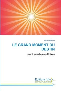 portada Le Grand Moment Du Destin (en Francés)