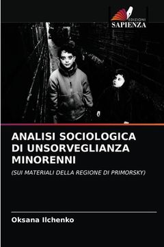 portada Analisi Sociologica Di Unsorveglianza Minorenni (en Italiano)
