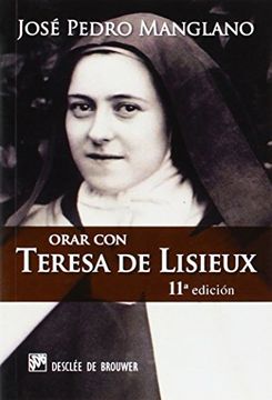 portada Orar con Teresa de Lisieux