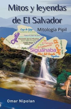 Mitos y leyendas de El Salvador (in Spanish)