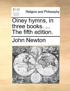 portada olney hymns, in three books. ... the fifth edition. (en Inglés)