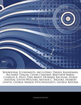 portada articles on behavioral economists, including: daniel kahneman, richard thaler, colin camerer, matthew rabin, charles a. holt, dan ariely, howard rachl
