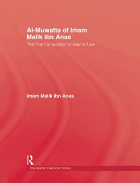 portada Al-Muwatta of Imam Malik ibn Anas: The First Formulation of Islamic law 