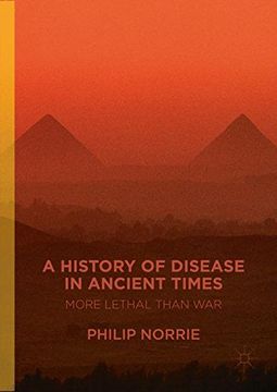 portada A History of Disease in Ancient Times: More Lethal than War