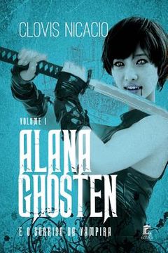 portada Alana Ghosten e o sorriso da vampira (en Portugués)