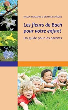 portada Les Fleurs de Bach Pour Votre Enfant (en Francés)