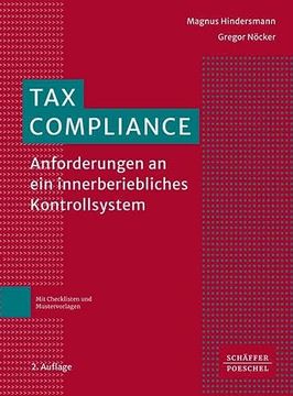 portada Tax Compliance Anforderungen an ein Innerbetriebliches Kontrollsystem (en Alemán)
