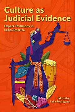 portada Culture as Judicial Evidence: Expert Testimony in Latin America