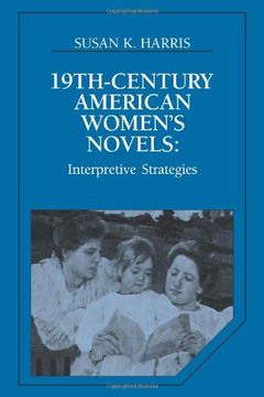 portada Nineteenth-Century American Women's Novels Paperback: Interpretative Strategies (Cambridge Studies in American Literature and Culture) 