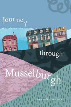 portada Journey Through Musselburgh: An unofficial local guide