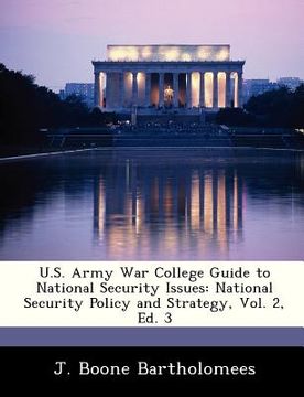 portada u.s. army war college guide to national security issues: national security policy and strategy, vol. 2, ed. 3 (en Inglés)