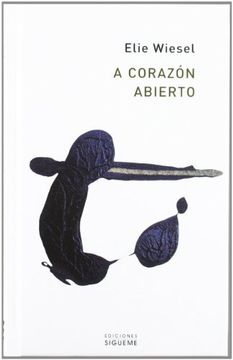 A Corazón Abierto (el Peso De Los Días) (in Spanish)