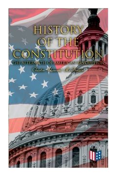 portada History of the Constitution: The Aftermath of American Revolution (in English)