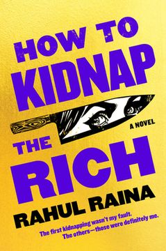 portada How to Kidnap the Rich: A Novel