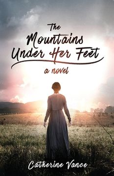 portada The Mountains Under Her Feet (in English)