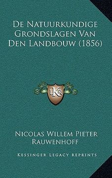 portada De Natuurkundige Grondslagen Van Den Landbouw (1856)