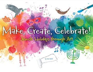 portada Make, Create, Celebrate: Jewish Holidays Through art (en Inglés)