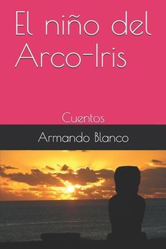 portada El niño del Arco-Iris: Cuentos