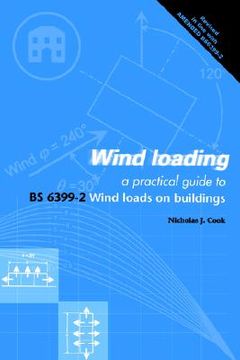 portada wind loading: a practical guide to bs6399-2 (en Inglés)