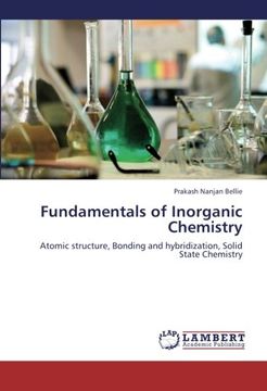 portada Fundamentals of Inorganic Chemistry: Atomic structure, Bonding and hybridization, Solid State Chemistry