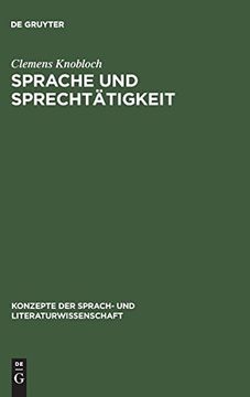 portada Sprache und Sprechtätigkeit (Konzepte der Sprach- und Literaturwissenschaft) (in German)