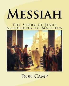 portada Messiah: The Story of Jesus According to Matthew (en Inglés)