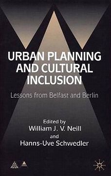 portada urban planning and cultural inclusion: lessons from belfast and berlin (en Inglés)