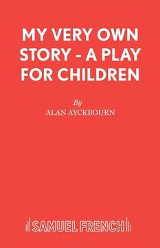 portada My Very Own Story - A play for children (in English)