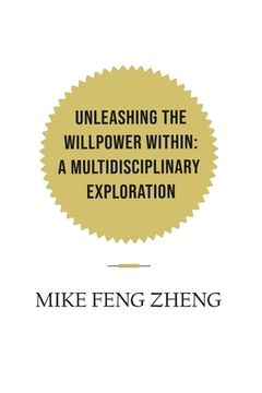 portada Unleashing the Willpower Within: A Multidisciplinary Exploration (in English)