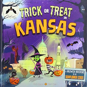 portada Trick or Treat in Kansas: A Halloween Adventure in the Sunflower State (en Inglés)