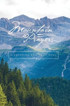 portada Mountain Prayers: A Vacation for Your Soul (in English)