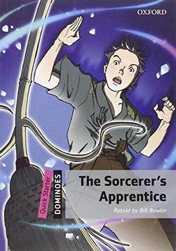 portada Dominoes: Quick Starter: The Sorcerer's Apprentice (en Inglés)