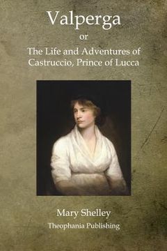 portada Valperga: The Life and Adventures of Castruccio, Prince of Lucca (in English)