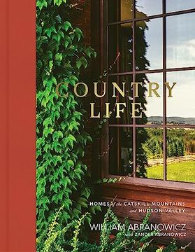portada Country Life: Homes of the Catskill Mountains and Hudson Valley (en Inglés)